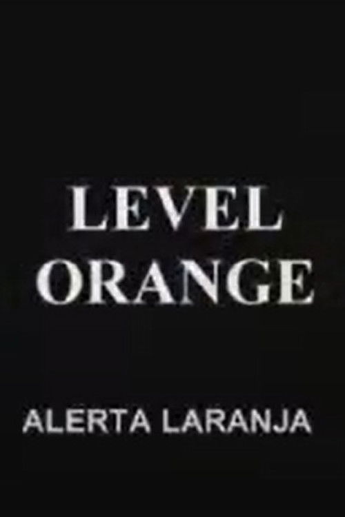Level Orange (2004) poster