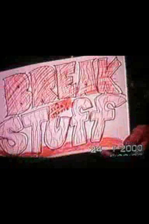 Break Stuff (2000) poster