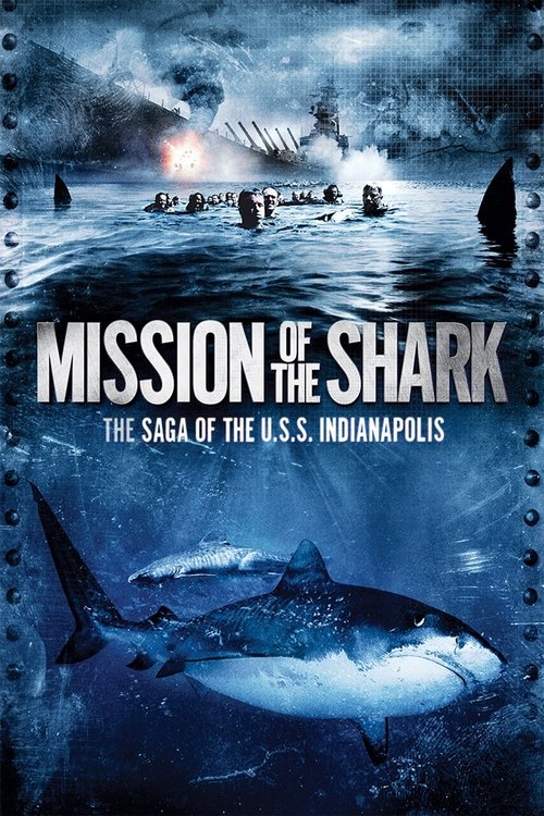 Mission of the Shark: The Saga of the U.S.S. Indianapolis (1991) poster