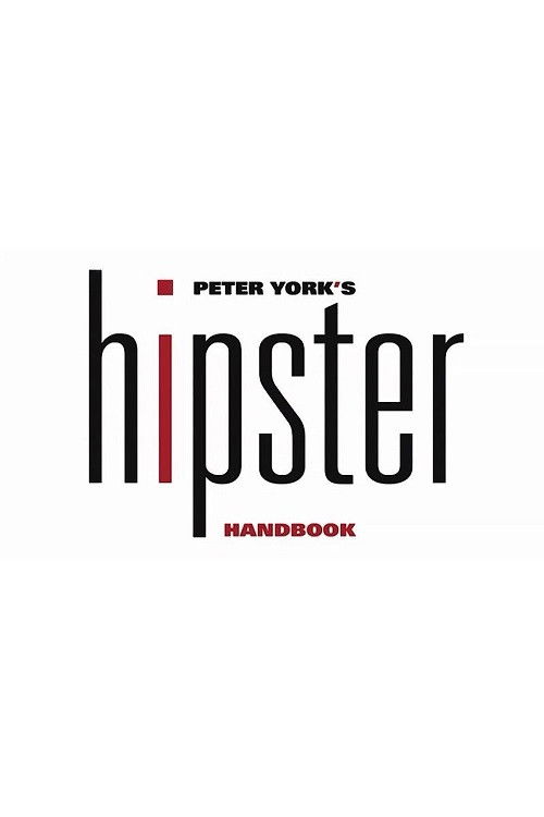 Peter York's Hipster Handbook (2016) poster