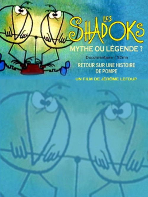 Les Shadoks, mythe ou légende ? (2000) poster