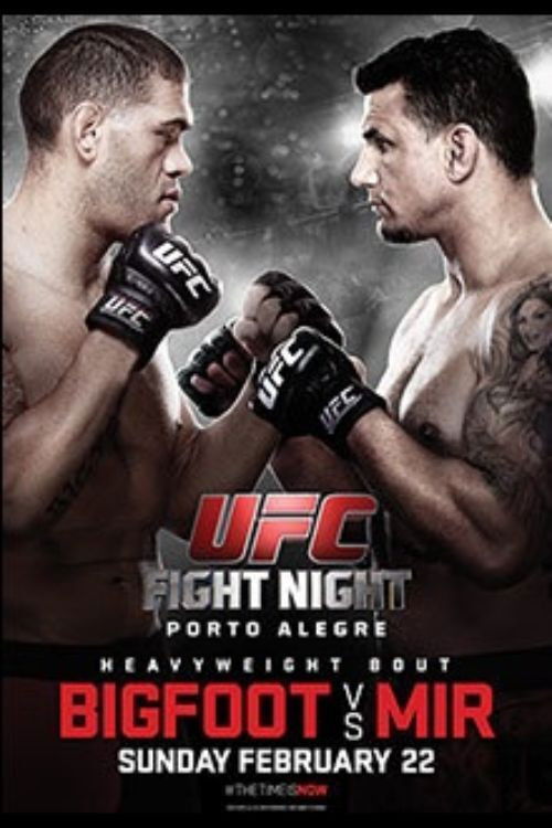 UFC Fight Night 61: Bigfoot vs. Mir (2015) poster