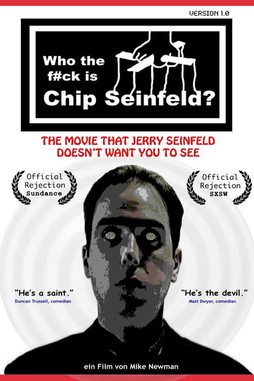 Who the F#ck Is Chip Seinfeld? (2011) poster