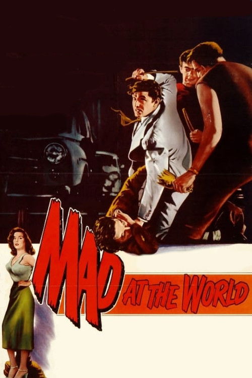 Mad at the World (1955) poster