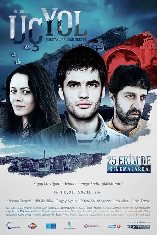 Üç Yol (2013) poster