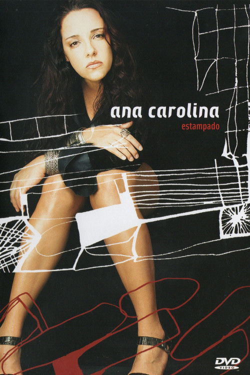 Ana Carolina - Estampado (2003) poster