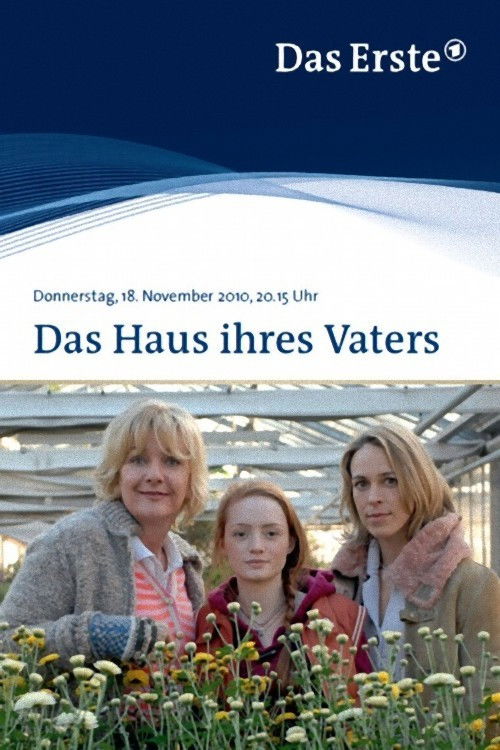 Das Haus ihres Vaters (2010) poster
