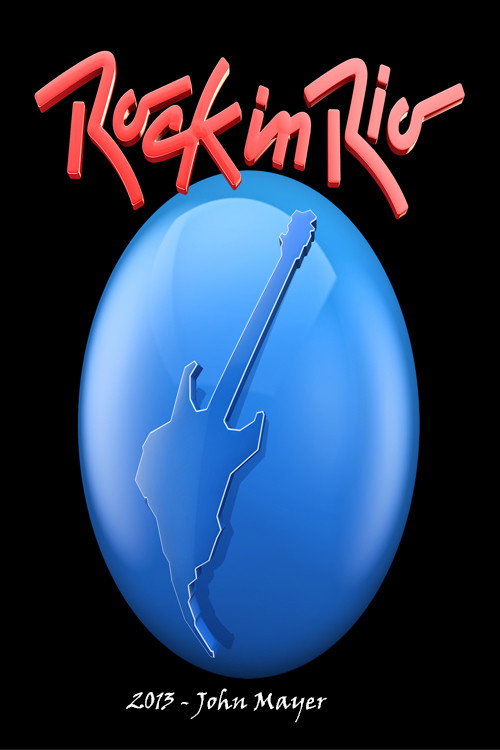 John Mayer: Rock In Rio 2013 (2013) poster