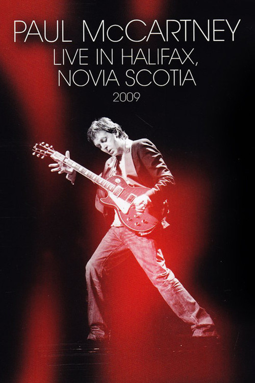 Paul McCartney - Live in Halifax, Nova Scotia (2009) poster