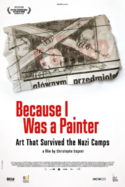 Because I Was a Painter: Art That Survived the Nazi Camps (2014) poster