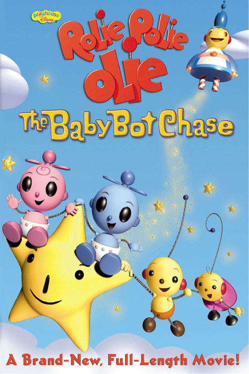 Rolie Polie Olie: The Baby Bot Chase (2003) poster