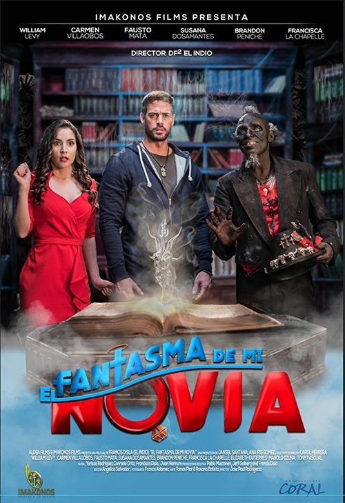 El fantasma de mi novia (2018) poster