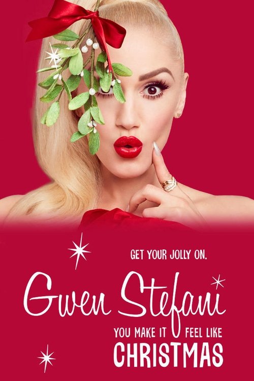 Gwen Stefani: You Make It Feel Like Christmas (2017) poster