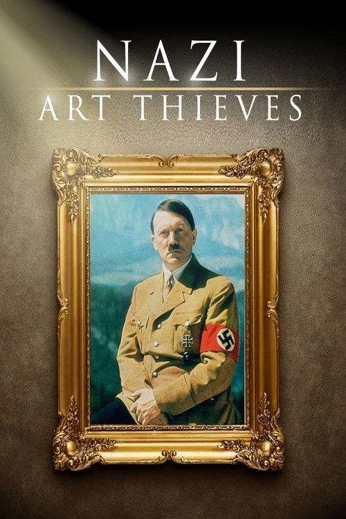 Nazi Art Thieves (2017) poster
