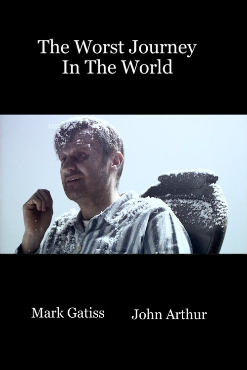 The Worst Journey in the World (2007) poster