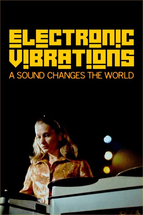 Electronic Vibrations: A Sound Changes the World (2022) poster