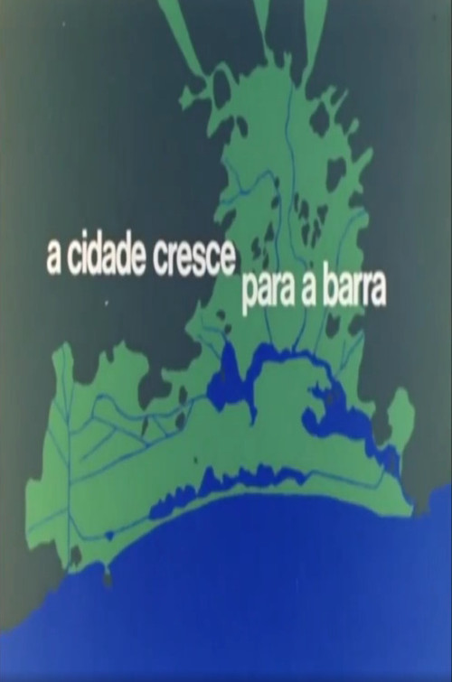 A Cidade Cresce Para a Barra (1970) poster