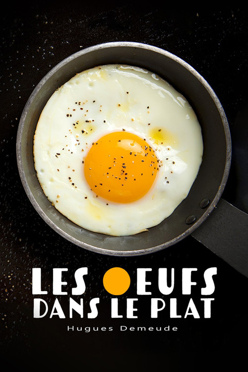 Les œufs dans le plat (2022) poster