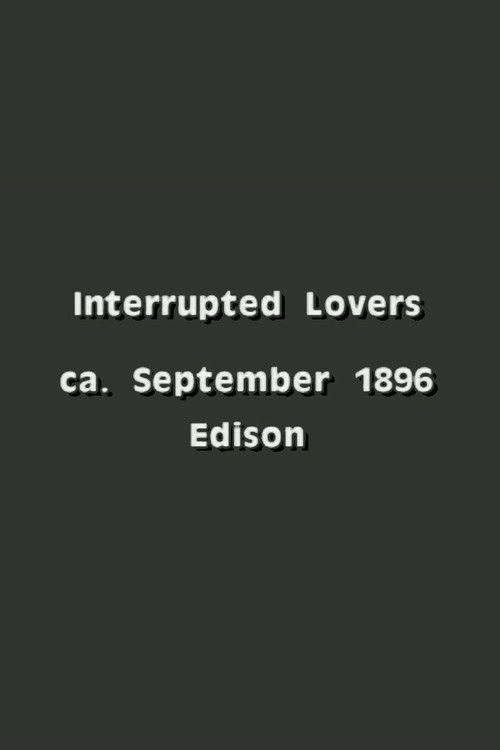 Interrupted Lovers (1896) poster