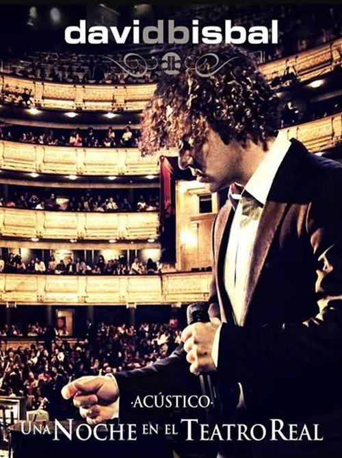 David Bisbal - Una noche en el teatro real (2012) poster