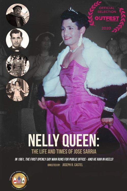 Nelly Queen: The Life and Times of Jose Sarria (2016) poster