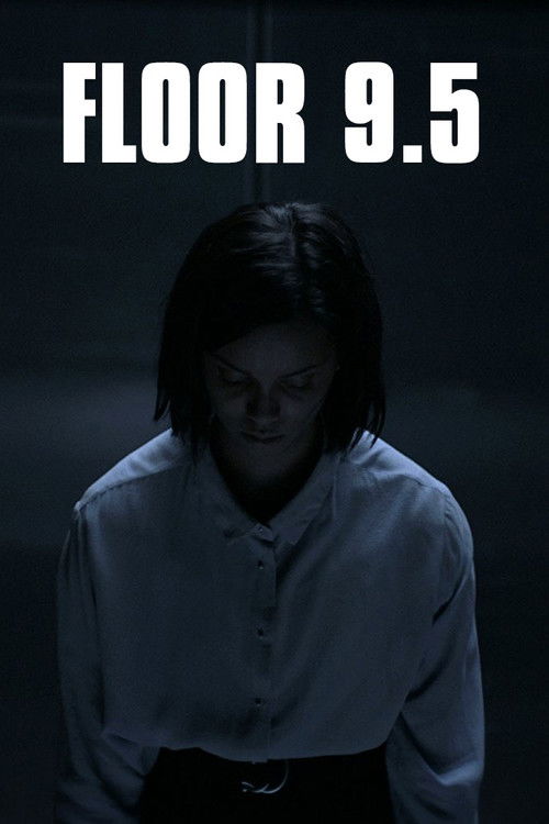 Floor 9.5 (2018) poster