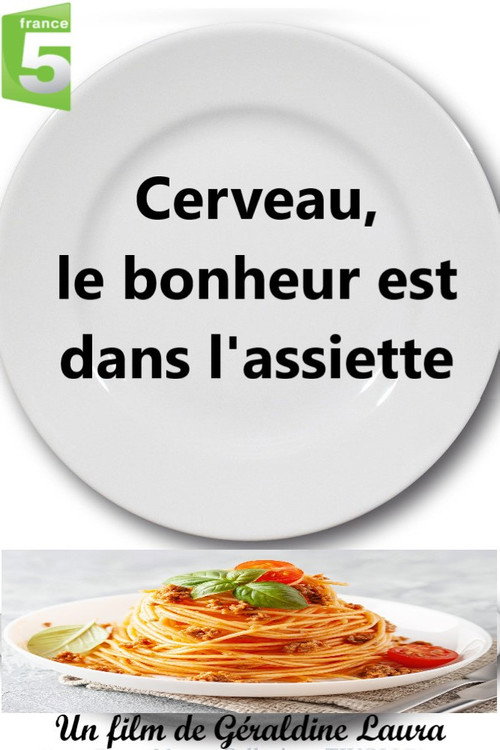 Cerveau, le bonheur est dans l'assiette (2025) poster