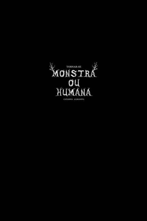 Tornar-se Monstra ou Humana? (2021) poster
