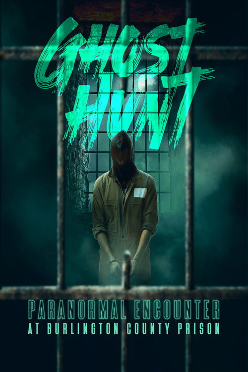 Ghost Hunt: Paranormal Encounter at Burlington County Prison (2012) poster