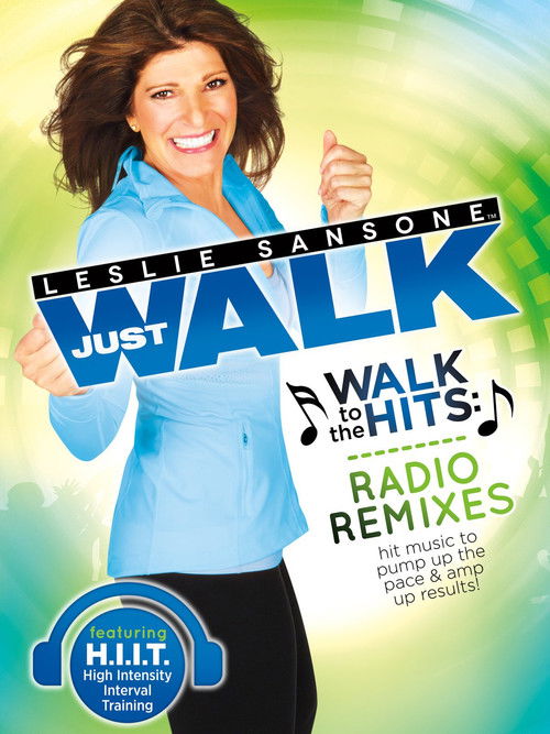 Leslie Sansone: Walk To The Hits: Radio Remixes (2013) poster