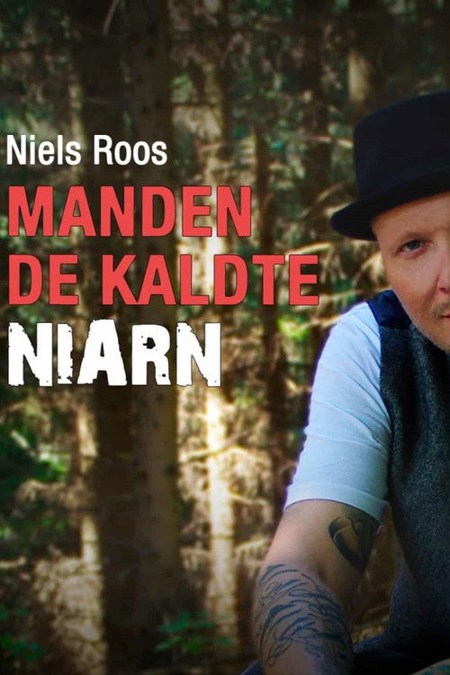 Niels Roos - Manden de kaldte Niarn (2019) poster