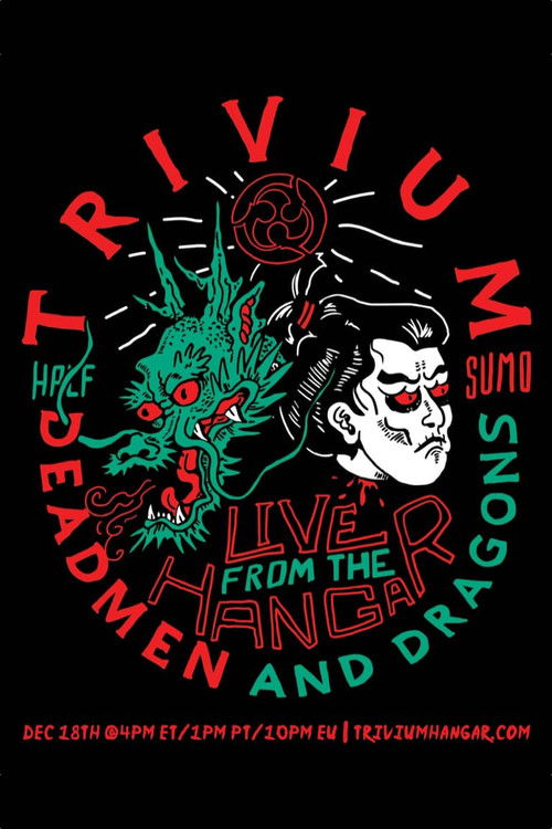 Trivium – Live From The Hangar: Deadmen & Dragons (2021) poster