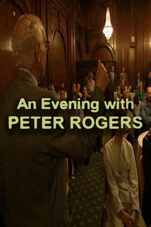 An Evening with Peter Rogers (2005) poster