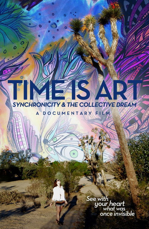Time Is Art: Synchronicity and the Collective Dream (2015) poster