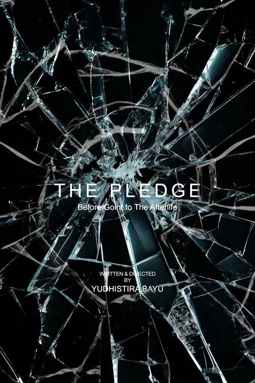 The Pledge - Before Going to The Afterlife (2019) poster