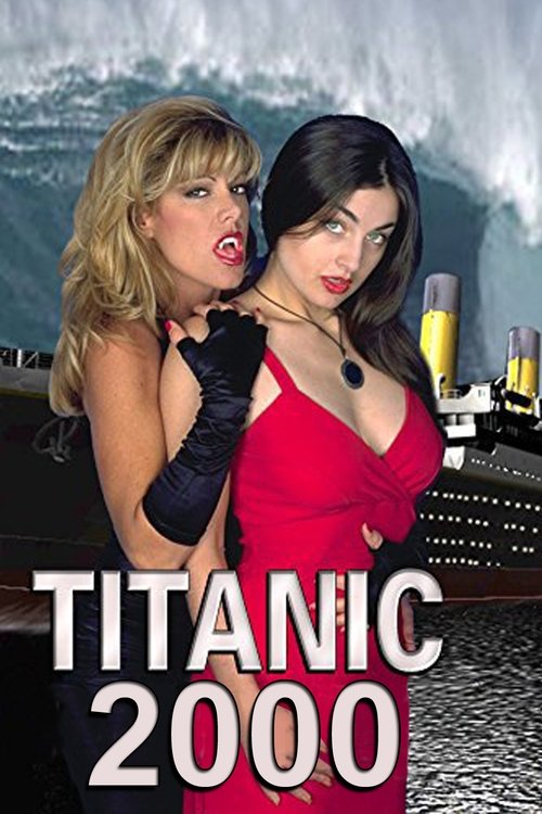 Titanic 2000 (1999) poster