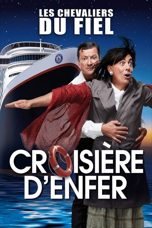 Les Chevaliers du Fiel : Croisière d'enfer ! (2014) poster