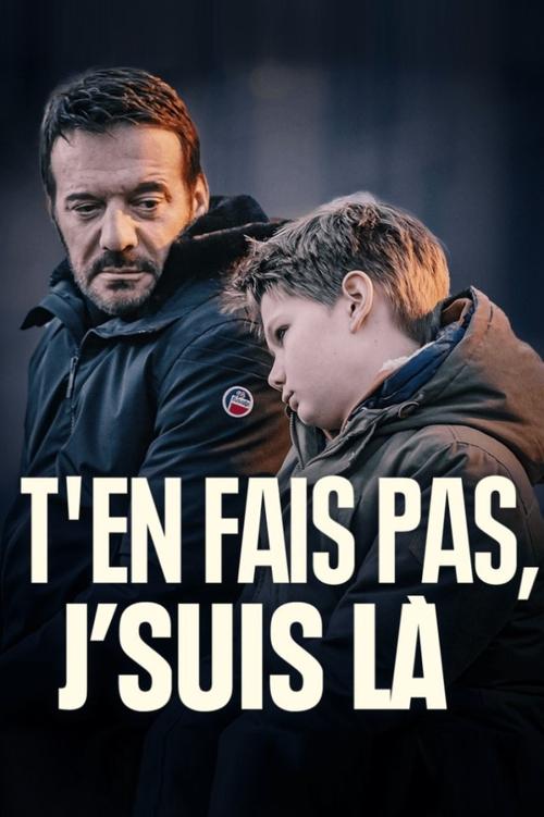 T'en fais pas, j'suis là (2020) poster