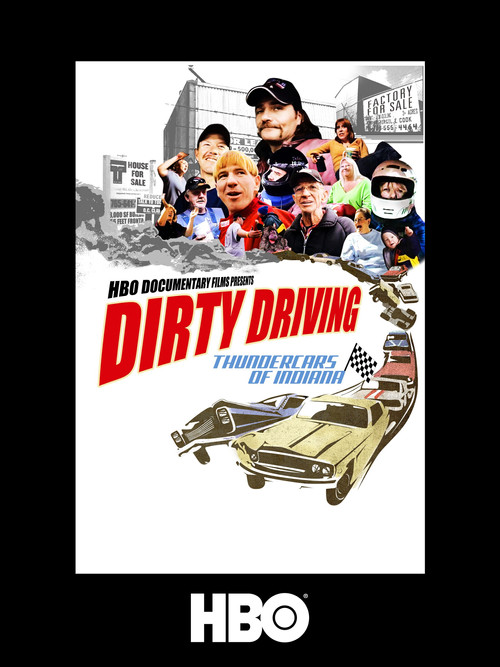 Dirty Driving: Thundercars Of Indiana (2008) poster