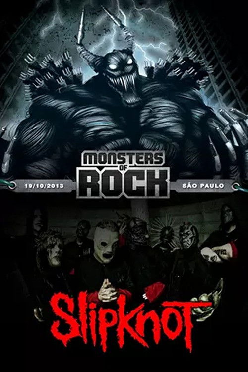 Slipknot: Monsters of Rock 2013 (2013) poster