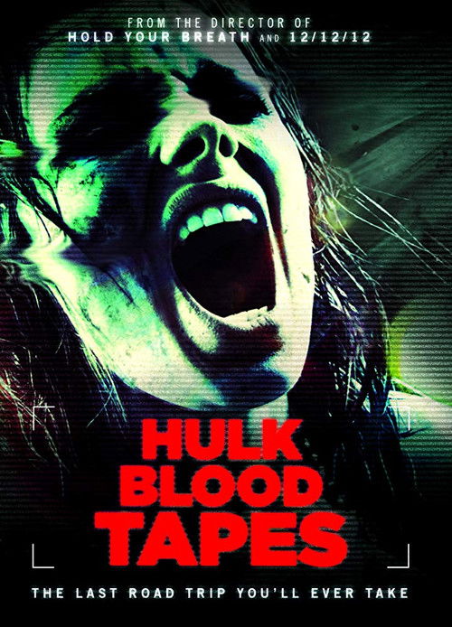 Hulk Blood Tapes (2015) poster