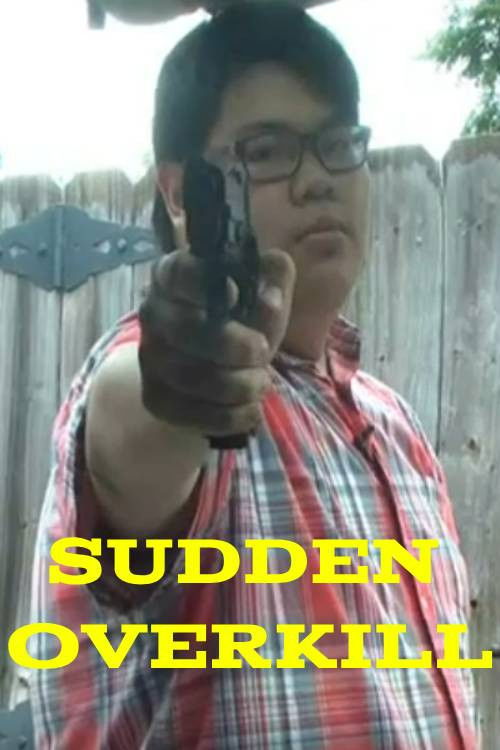 SUDDEN OVERKILL (2015) poster