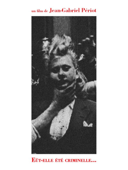 Even If She Had Been a Criminal... (2006) poster