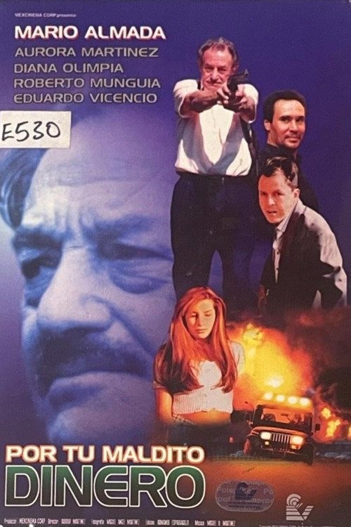 Por tu maldito dinero (1998) poster