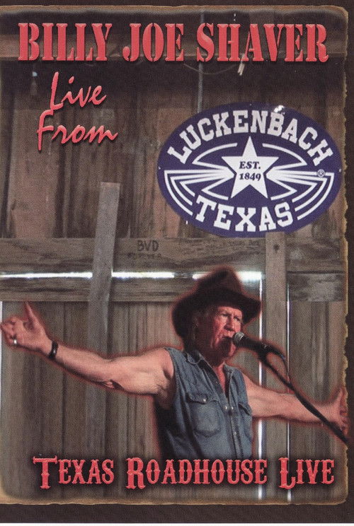 Billy Joe Shaver: Live from Luckenbach (2009) poster