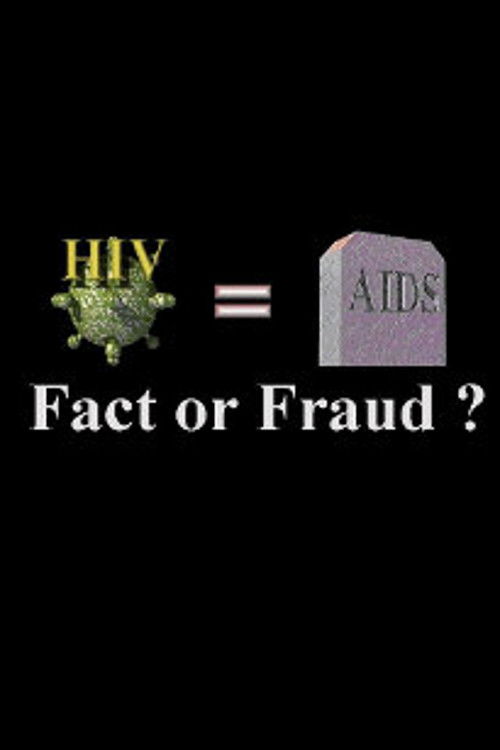 HIV=AIDS: Fact or Fraud? (1996) poster