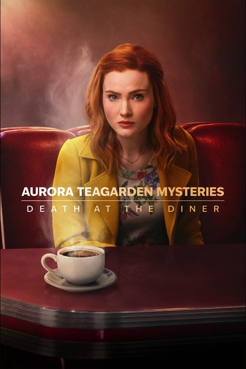 Aurora Teagarden Mysteries: Death at the Diner (2024) poster