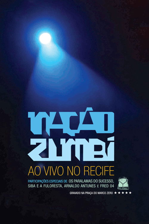 Nação Zumbi Ao Vivo no Recife (2012) poster