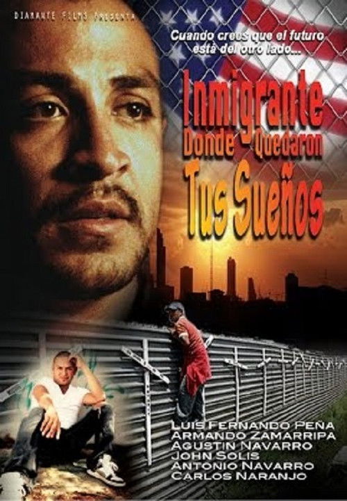 Inmigrante, dónde quedaron tus sueños (2014) poster