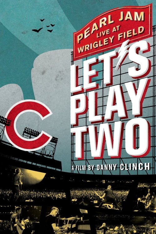 Pearl Jam: Let's Play Two (2017) poster